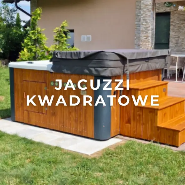 Jacuzzi kwadratowe